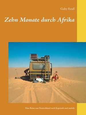 cover image of Zehn Monate durch Afrika